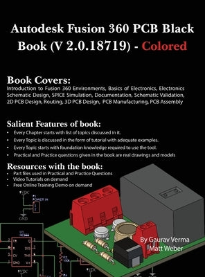 Autodesk Fusion 360 PCB Black Book (V 2.0.18719): (Colored) by Verma, Gaurav
