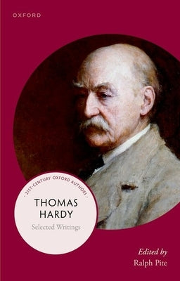 Thomas Hardy: Selected Writings by Pite, Ralph