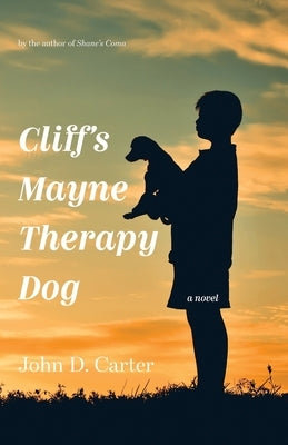 Cliff's Mayne Therapy Dog by Carter, John D.