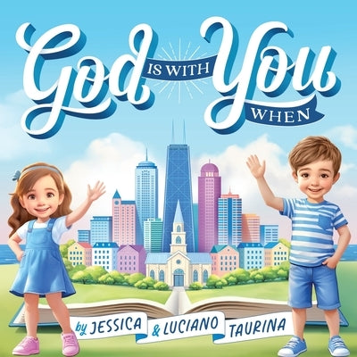 God Is With You When by Taurina, Jessica