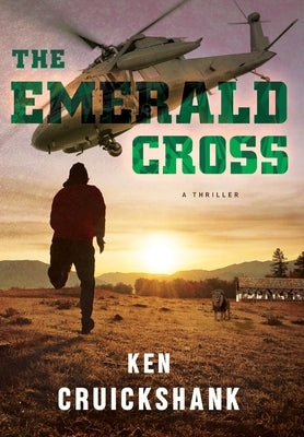 The Emerald Cross by Cruickshank, Ken