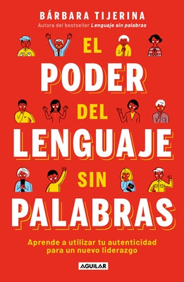 El Poder del Lenguaje Sin Palabras / The Power of Language Without Words by Tijerina, B&#225;rbara