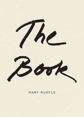 The Book by Ruefle, Mary