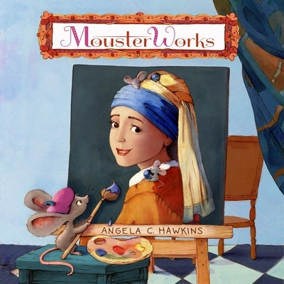 Mousterworks by Hawkins, Angela C.