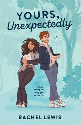 Yours, Unexpectedly by Lewis, Rachel