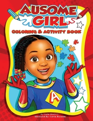 Ausome Girl Coloring & Activity Book by Moultrie, Carla