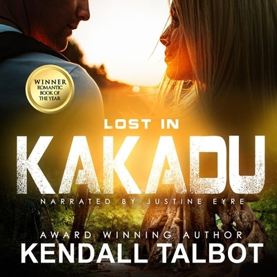 Lost in Kakadu by Talbot, Kendall