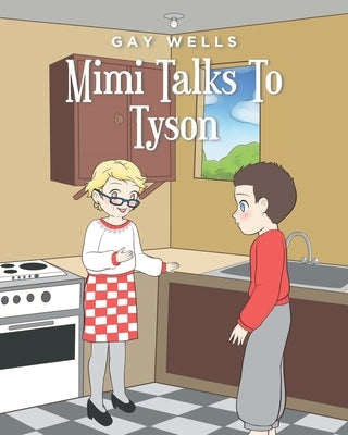 Mimi Talks To Tyson by Wells, Gay