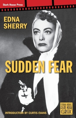 Sudden Fear by Sherry, Edna