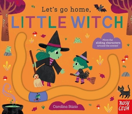 Let's Go Home, Little Witch by BÃºzio, Carolina