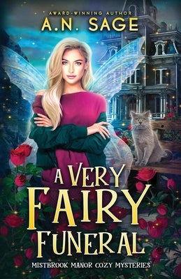 A Very Fairy Funeral by Sage, A. N.