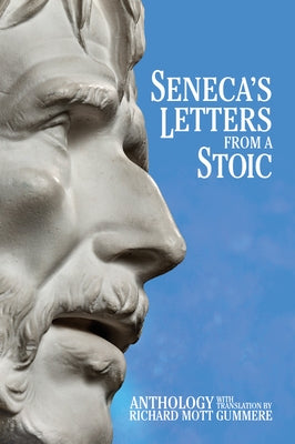 Seneca's Letters from a Stoic by Seneca, Lucius Annaeus