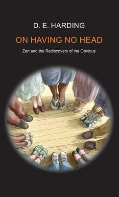 On Having No Head by Harding, Douglas Edison