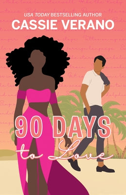 90 Days to Love by Verano, Cassie