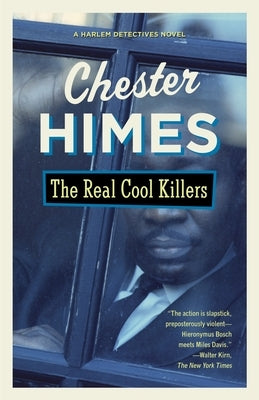 The Real Cool Killers by Himes, Chester