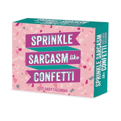 Spread Sarcasm Like Confetti 2025 6.2 X 5.4 Box Calendar by Willow Creek Press