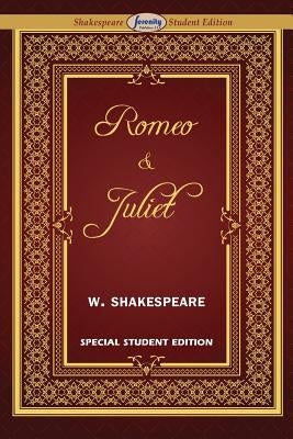 Romeo and Juliet (Special Edition for Students) by Shakespeare, William