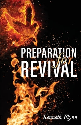 Preparation for Revival by Flynn, Kenneth