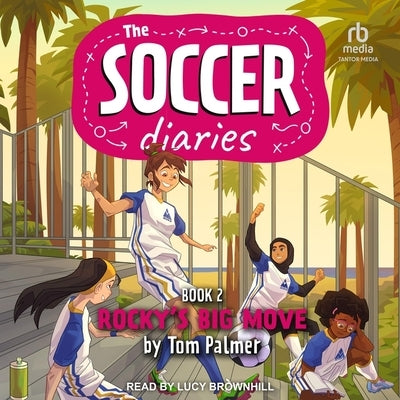 The Soccer Diaries Book 2 by Palmer, Tom