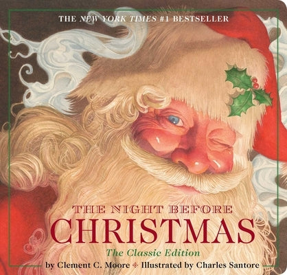 The Night Before Christmas Board Book: The Classic Edition by Moore, Clement