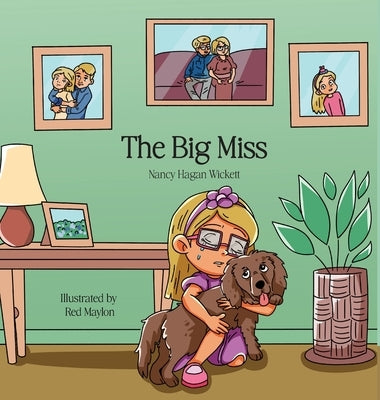 The Big Miss by Wickett, Nancy