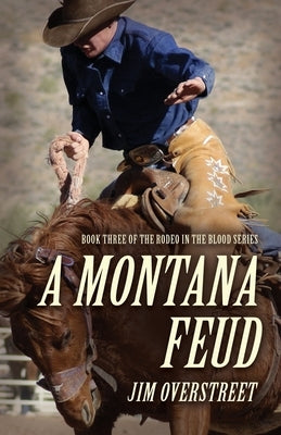 A Montana Feud by Overstreet, Jim