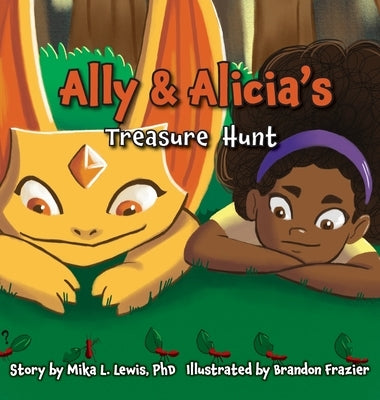 Ally and Alicia's Treasure Hunt by Lewis, Mika L.