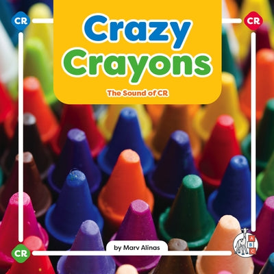 Crazy Crayons: The Sound of Cr by Alinas, Marv