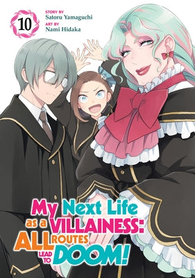 My Next Life as a Villainess: All Routes Lead to Doom! (Manga) Vol. 10 by Yamaguchi, Satoru