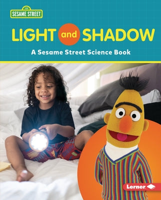 Light and Shadow: A Sesame Street (R) Science Book by Katz, Susan B.