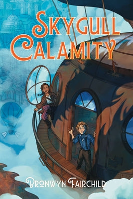 Skygull Calamity by Fairchild, Bronwyn