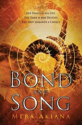 Bond and Song by Akiana, Mera