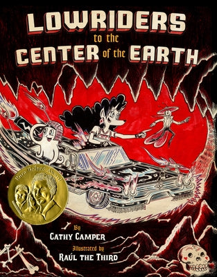 Lowriders to the Center of the Earth by Camper, Cathy