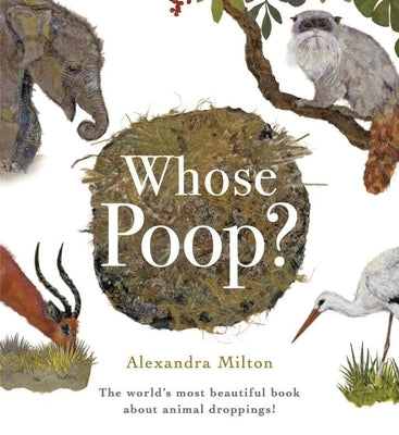 Whose Poop? by Milton, Alexandra