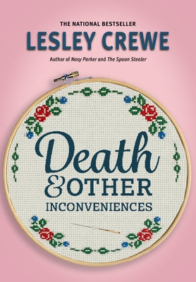 Death & Other Inconveniences by Crewe, Lesley