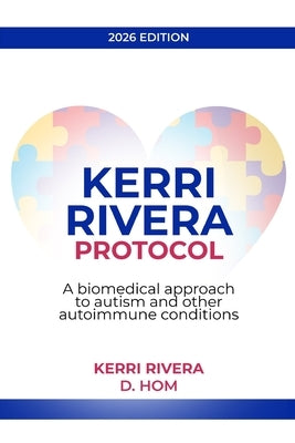 Kerri Rivera Protocol by Rivera, Kerri