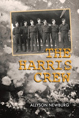 The Harris Crew by Newburg, Allyson