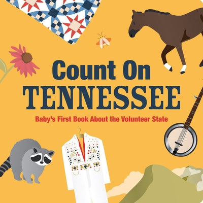 Count on Tennessee: Baby's First Book about the Volunteer State by Larue, Nicole