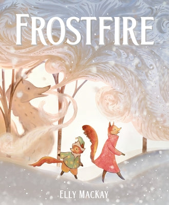 Frostfire by MacKay, Elly