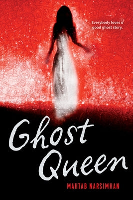 Ghost Queen by Narsimhan, Mahtab