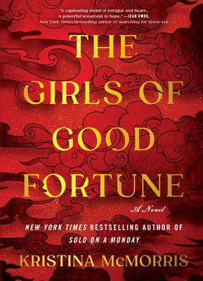 The Girls of Good Fortune by McMorris, Kristina