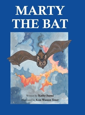 Marty the Bat by Surmi, Kathy