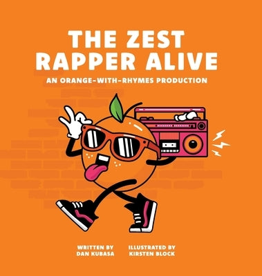 The Zest Rapper Alive by Kubasa, Dan