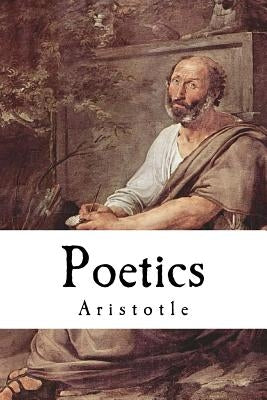 Poetics: Aristotle by Butcher, S. H.