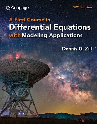 A First Course in Differential Equations with Modeling Applications by Zill, Dennis G.