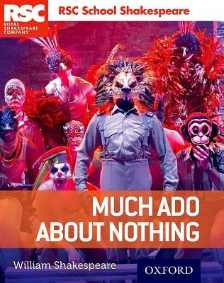 Rsc School Shakespeare Much ADO about Nothing by Shakespeare, William