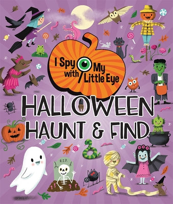 Halloween Haunt & Find (I Spy with My Little Eye) by Aye, Nila