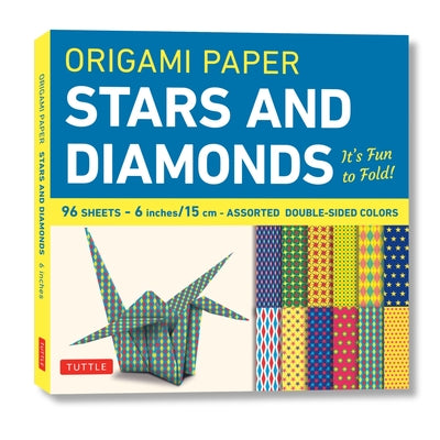 Origami Paper 96 Sheets - Stars and Diamonds 6 Inch (15 CM): Tuttle Origami Paper: Origami Sheets Printed with 12 Different Patterns: Instructions for by Tuttle Studio