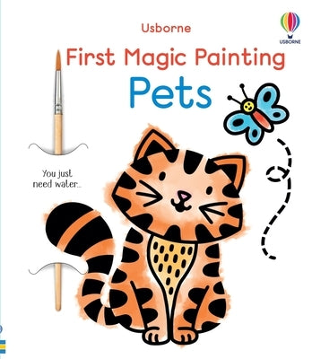 First Magic Painting Pets by Wheatley, Abigail