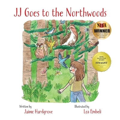 JJ Goes to the Northwoods by Hardgrove, Jaime